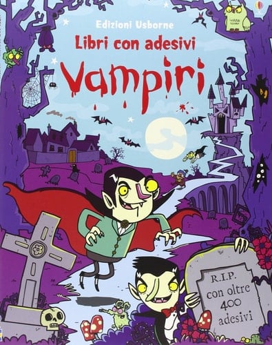 Vampiri. Con adesivi. Ediz. illustrata