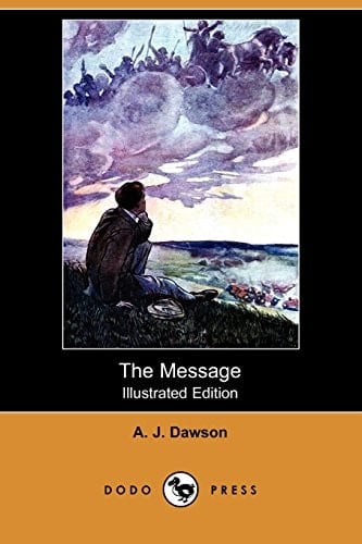 The Message (Illustrated Edition) (Dodo Press)