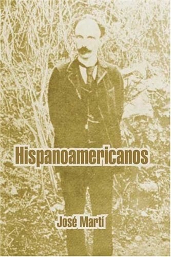 Hispanoamericanos (Spanish Edition)