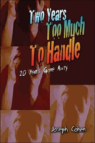 Two Years Too Much to Handle 20 Years G