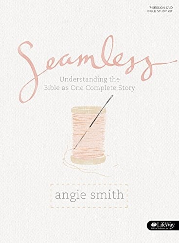 Seamless - Bible Study Book Understanding the Bible as One Complete Story