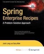 Spring Enterprise Recipes A Problem-Solution Approach