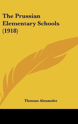 The Prussian Elementary Schools (1918)