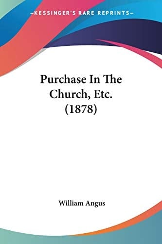 Purchase In The Church, Etc. (1878)