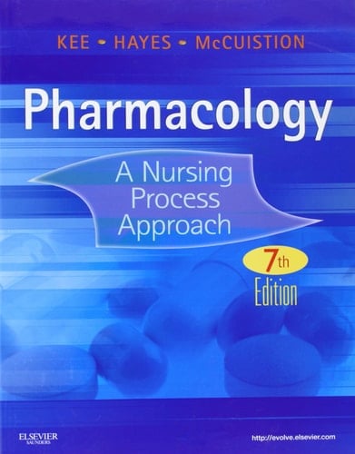 Pharmacology A Nursing Process Approach