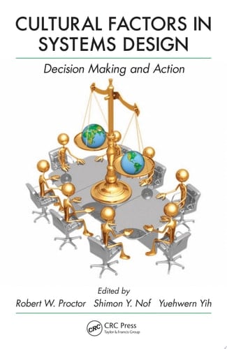 Cultural Factors in Systems Design Decision Making and Action