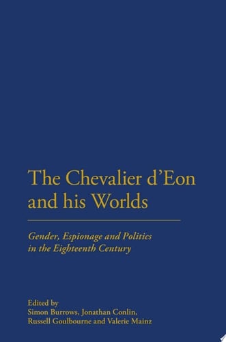 The Chevalier d'Eon and his Worlds