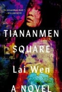 Tiananmen Square A Novel