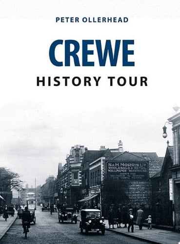 Crewe History Tour