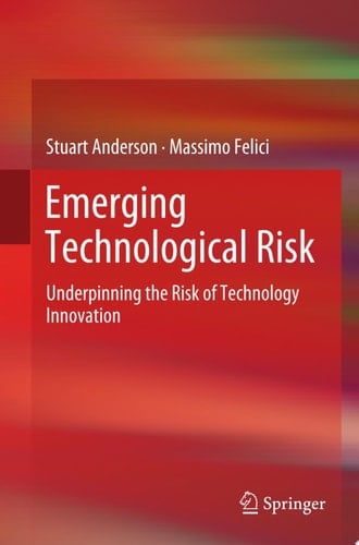 Emerging Technological Risk