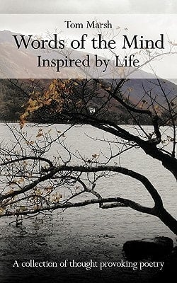 Words of the Mind Inspired by Life