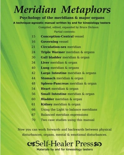 Meridian Metaphors Psychology of the Meridians and Major Organs