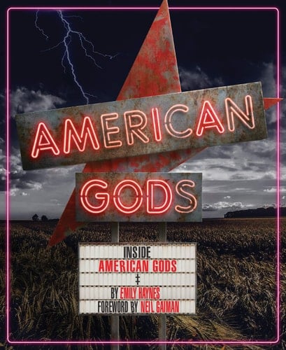 Inside American Gods (Books about TV Series, Gifts for TV Lovers)