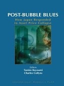 Post-Bubble Blues How Japan Responded to Asset Price Collapse