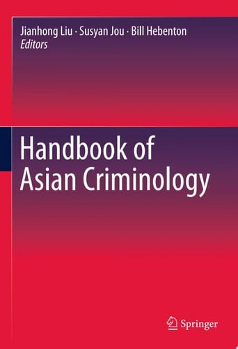 Handbook of Asian Criminology