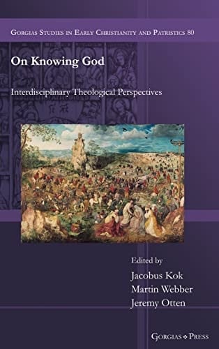On Knowing God Interdisciplinary Theological Perspectives