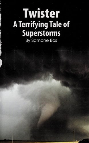 Twister! A Terrifying Tale of Superstorms