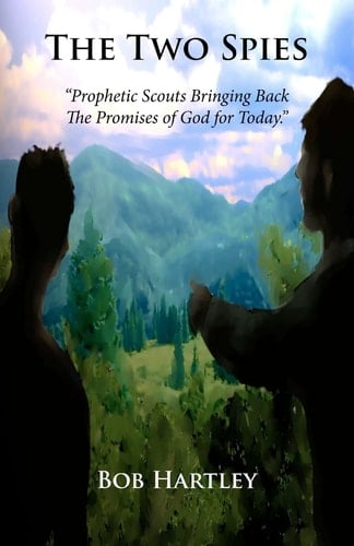 The Two Spies A Hope-Filled Perspective For Today, And The Days To Come