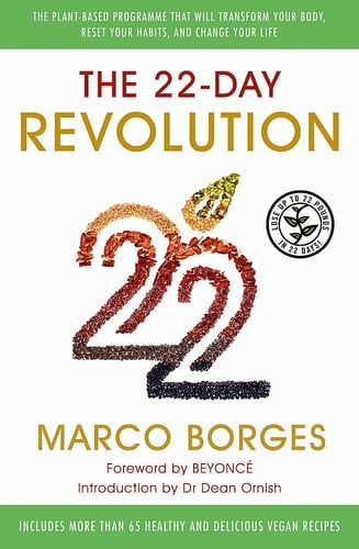 The 22-Day Revolution The Plant-Based Programme That Will Transform Your Body, Reset Your Habits, and Change Your Life