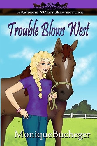Trouble Blows West A Ginnie West Adventure