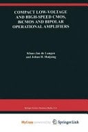 Compact Low-Voltage and High-Speed CMOS, BiCMOS and Bipolar Operational Amplifiers