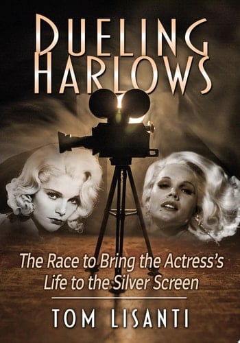 Dueling Harlows The Race to Bring the Actress's Life to the Silver Screen