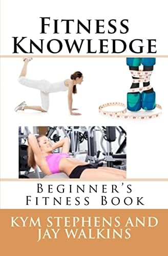 Fitness Knowledge Beginner's Fitness Book