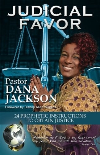 Judicial Favor 24 Prophetic Instructions to Obtain Justice