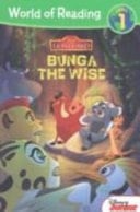 Bunga the Wise