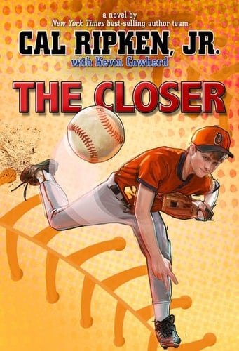 Cal Ripken, Jr.'s All Stars The Closer (Cal Ripken, Jr.'s All Stars)