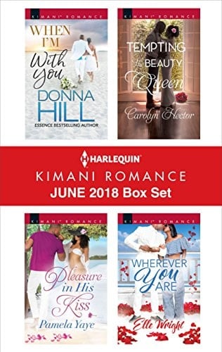 Harlequin Kimani Romance June 2018 Box Set: An Anthology