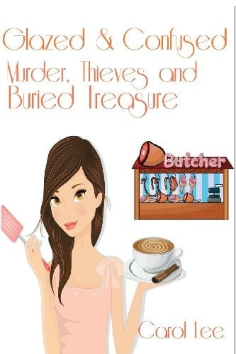 Glazed and Confused Murder, Thieves and Buried Treasure