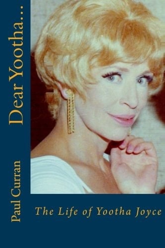 Dear Yootha... The Life of Yootha Joyce