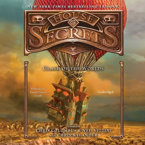 Clash of the Worlds (House of Secrets Series, Book 3)