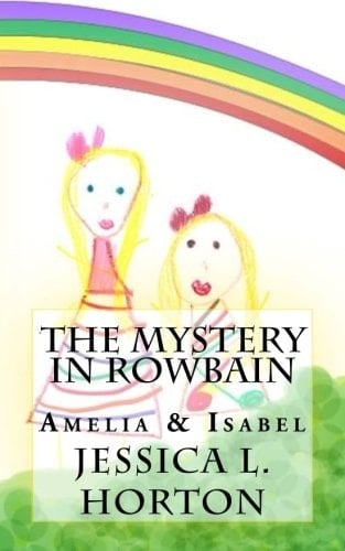 The Mystery in Rowbain Amelia and Isabel