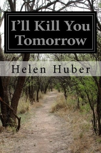 I'll Kill You Tomorrow
