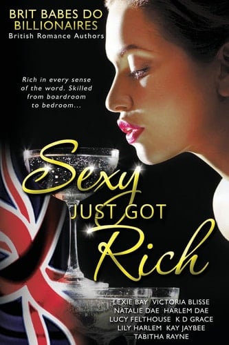 Sexy Just Got Rich Brit Babes Do Billionaires