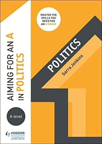 Aiming for an A in A-Level Politics