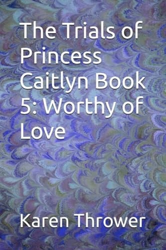 Book 5 Worthy of Love