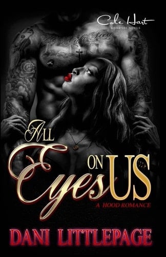 All Eyes on Us A Hood Romance