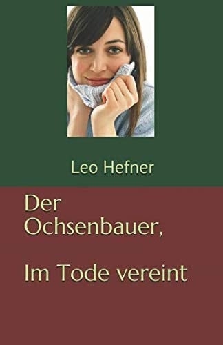 Der Ochsenbauer Im Tode Vereint
