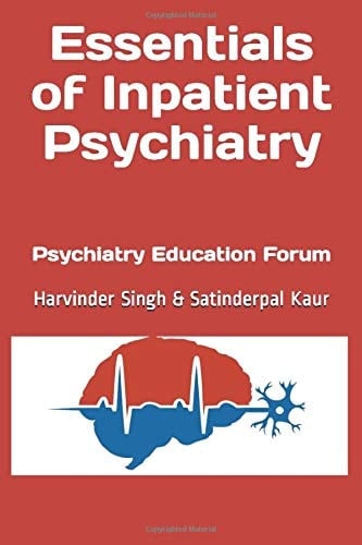 Essentials of Inpatient Psychiatry Psychiatry Education Forum