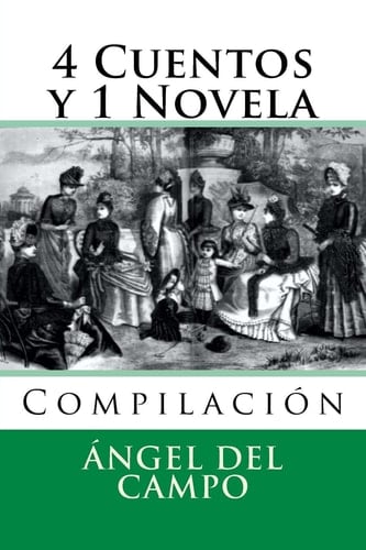4 Cuentos y 1 Novela Compilacion