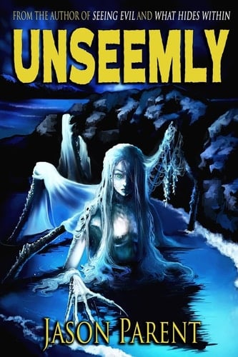 Unseemly A Novella of Horror