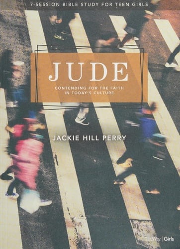 Jude - Teen Girls' Bible Study Book Contending for the Faith in Today's Culture