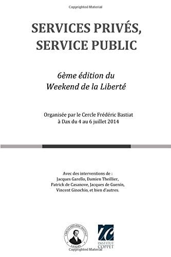 Services Prives, Service Public 6e Weekend de la Liberté