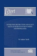 Antiquities Destruction and Illicit Sales As Sources of ISIS Funding and Propaga
