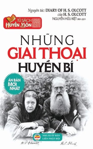 Những giai thoại huyền bí Hồi ký của Đại tá Olcott - Người sáng lập Hội Thông Thiên Học
