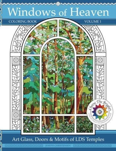Windows of Heaven: Art Glass, Doors and Motifs of LDS Temples - Coloring Book - Volume 1 A - L (Aba Nigeria Through Lubbock Texas)