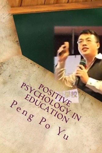 Positive Psychology in Education Believe in Yourself